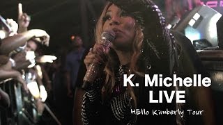 K. Michelle Performs &quot;All I Got&quot; Live in Houston, Tx | #HelloKimberlyTour