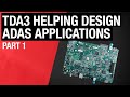 TDA3 EVM Series -Part 1
