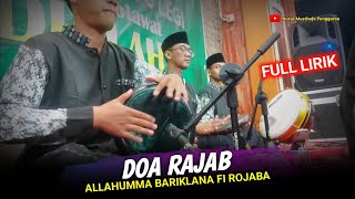 Download lagu SPECIAL DOA BULAN RAJAB (FULL LIRIK) HADROH NURUL MUSTHOFA SEMARANG mp3