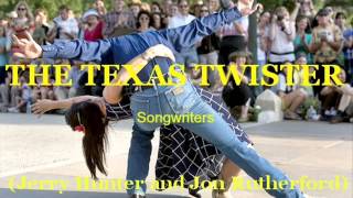Jerry Hunter Demo - THE TEXAS TWISTER