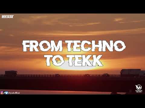 WhyAsk! - From Techno to Tekk (Summer Set 2025)