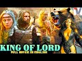 KING OF LORD | Full Action Movie | Hollywood Action, War Movie In English | Svetlana Chuykina
