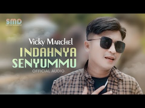 Vicky Marchel - Indahnya Senyummu (Official Audio)