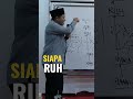 Siapa Sebenarnya Ruh