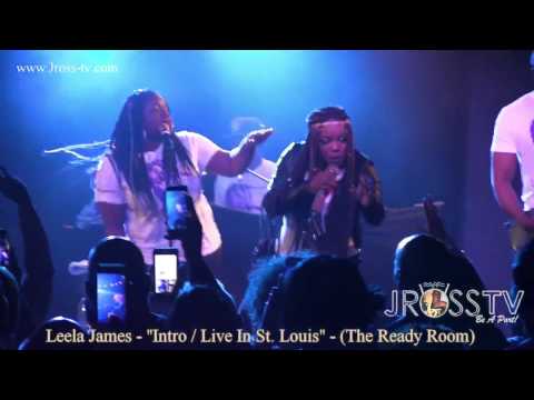 James Ross @ Leela James - "Intro: Live In The LOU" - www.Jross-tv.com (St. Louis)