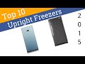 10 Best Upright Freezers 2015