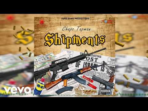 Chapz Tapman - Shipment (Official Audio)