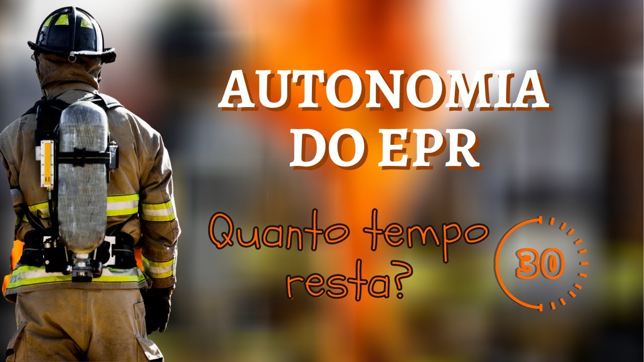 Como Calcular Autonomia EPR - Equipamento de Proteção Respiratória