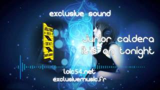 Junior Caldera &amp; Nite Runner Feat. Kardinal Offishall - It&#39;s On Tonight FULL CDQ