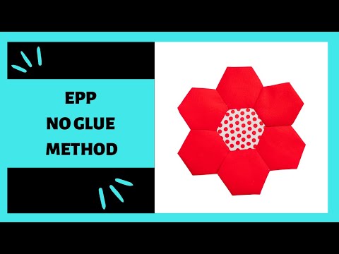 How to English Paper Piece Hexagons : No Glue Quilting Tutorial with Faodail Creation
