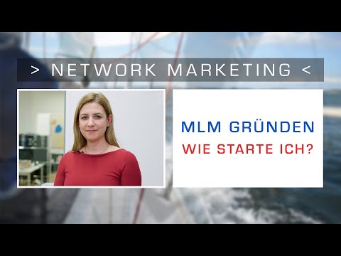 Frag den Anwalt - Network Marketing Gründen Teil 1: Für Unternehmer WIE STARTE ICH?