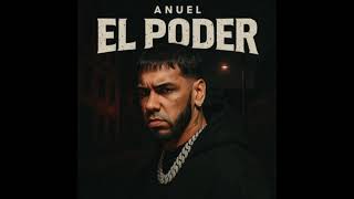 Anuel AA - El Poder