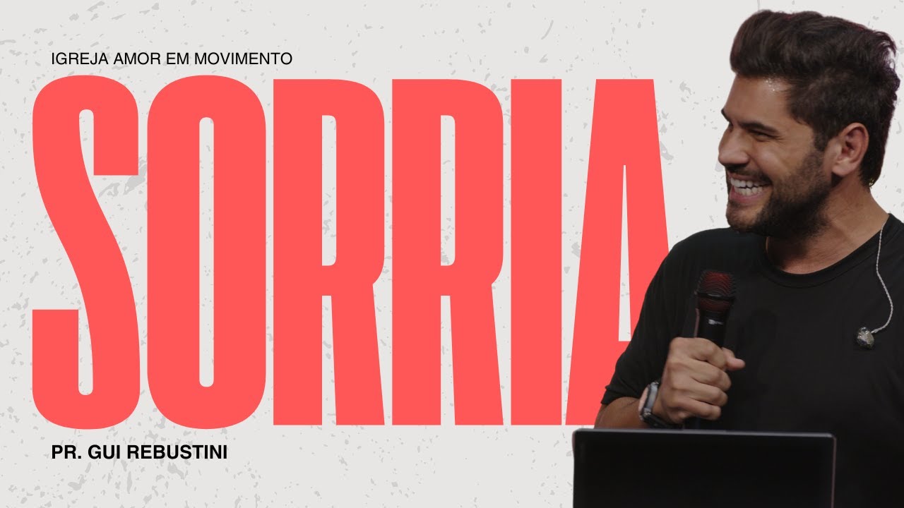 Gui Rebustini | Sorria