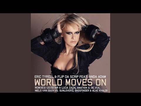World Moves On (Awation 2 Remix) (feat. Anda Adam)