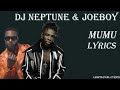 Dj Neptune & Joeboy - Mumu (Lyrics)