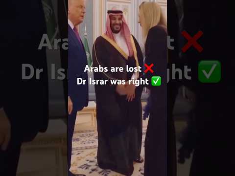 Dr Israr Ahmad was right about arabs ✅ #trending #shortsfeed #viralshort #shortsviral