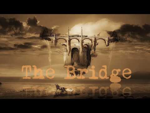 Stuckfish-The Bridge (that spans the edge of time) OFFICIAL