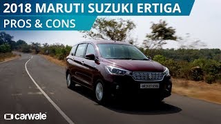 2018 Maruti Suzuki Ertiga Pros & Cons 2018 Maruti Suzuki Ertiga Pros & Cons