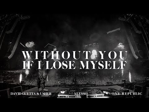 David Guetta & Usher x Alesso & One Republic - I Lose Myself x Without You (Wellkrow Mashup)