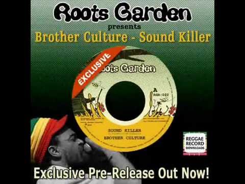 Brother Culture & Nick Manasseh - Sound Killer (Roots Garden Records) - exclusive pre-release -