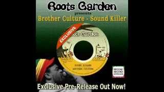 Brother Culture & Nick Manasseh - Sound Killer (Roots Garden Records) - exclusive pre-release -
