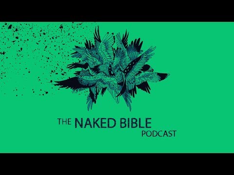 Naked Bible Podcast 225–229 — Colossians (Part 1)