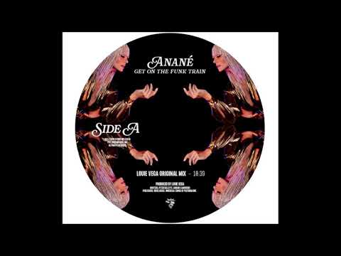 Anané - Get On The Funk Train (Louie Vega Mix)