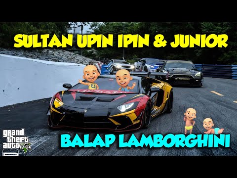 UPIN IPIN BALAP MOBIL LAMBORGHINI TERMAHAL DI DUNIA - GTA V MOD SULTAN UPIN IPIN EPISODE SPESIAL