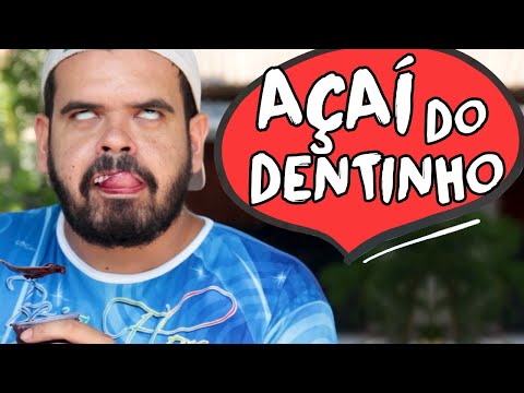 AÇAÍ DO DENTINHO - CANAL IXI