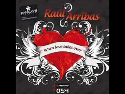Raul Arribas - When Love Takes Over