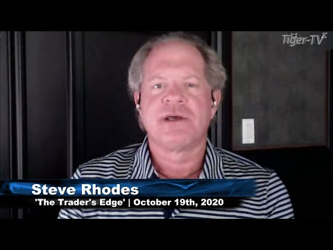 October 19th, The Trader's Edge with Steve Rhodes on TFNN - 2020