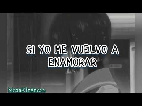 Si yo me vuelvo a enamorar Myriam Hernandez Letra