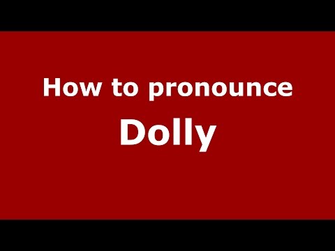 How to pronounce Dolly (Colombian Spanish/Colombia)  - PronounceNames.com