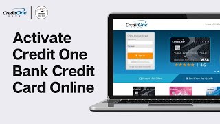 How To Activate Credit One Bank Credit Card Online 2024