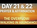 Day 21: The Overflow & Prophetic Cry to the people