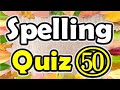 Spelling Quiz (50) (Spelling Words for Grade 6) [ ForB English Lesson ]