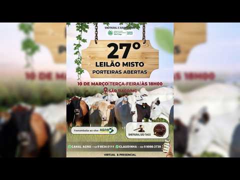 27º LEILÃO MISTO PORTEIRAS ABERTAS - SÃO TIAGO/MG - 10/03/2026