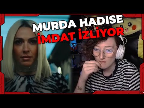 CEREN / Murda & Hadise - Imdat İZLİYOR ve YORUMLUYOR