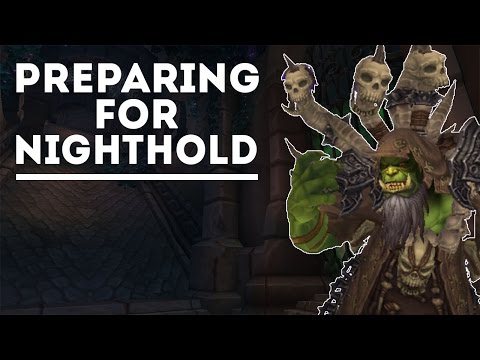 Preparing For Nighthold (Basic Areas to Focus)