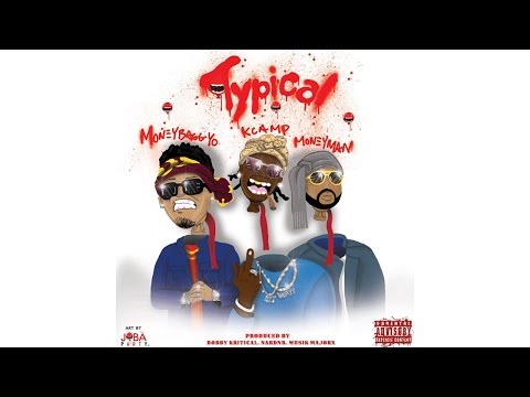 K. Camp - Typical Feat. Money Man & Moneybagg Yo