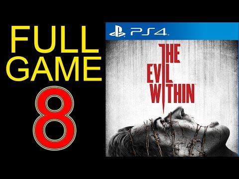 The Evil Within Walkthrough Part 8 PS4 Gameplay lets play playthrough let's play - No Commentary