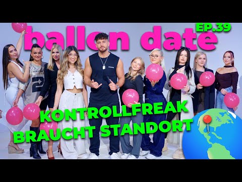 Ep. 39 Ballon Date 🎈 Ich will dein Standort 📍😱 