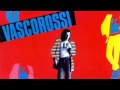 Vasco Rossi - Una splendida giornata (versione ...