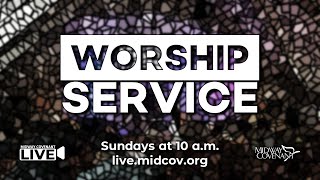 Worship Service - June 25, 2023