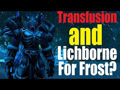 8.1 PTR Frost Transfusion and Unholy Lichborne - New Heal Macros