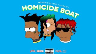 Lil Dude - Homicide Boat ft. Lil Yachty &amp; Goonew