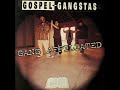 Gospel Gangstas - Tears Of A Black Man