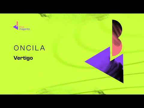 Oncila - Vertigo