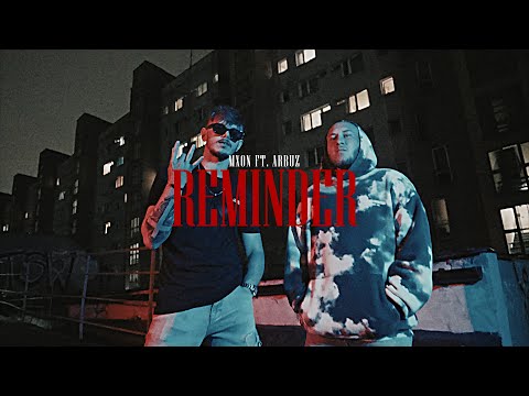 MXON - Reminder feat. Arbuz (prod. MXON)