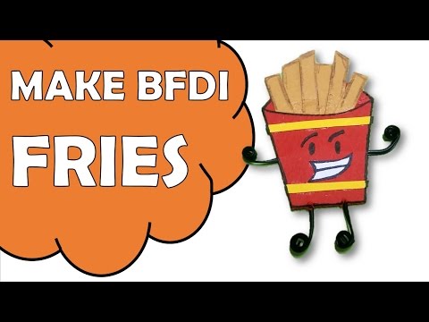 How To Make Fries of Battle For Dream Island BFDI? Video
